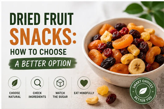 Dried fruit snacks: how to choose a better option